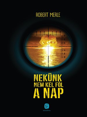 cover image of Nekunk nem kel föl a nap